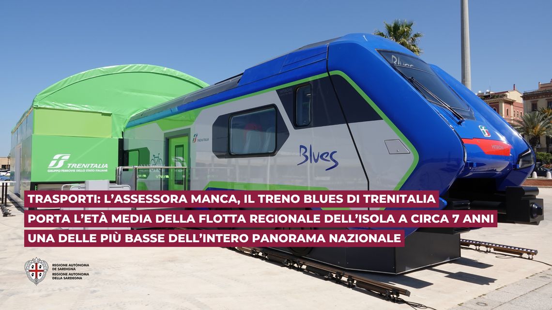 Trasporti: assessora Manca, il treno blues di Trenitalia porta l’età media della flotta regionale dell’isola a circa 7 anni, una delle più basse dell’intero panorama nazionale
