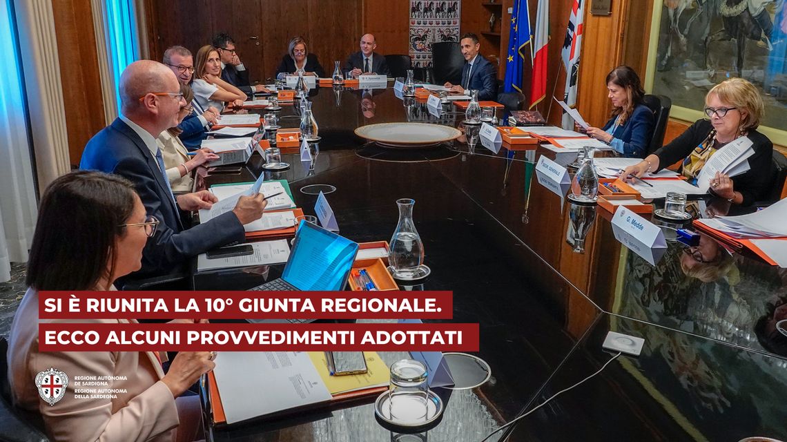 10ª Giunta regionale: le principali delibere adottate